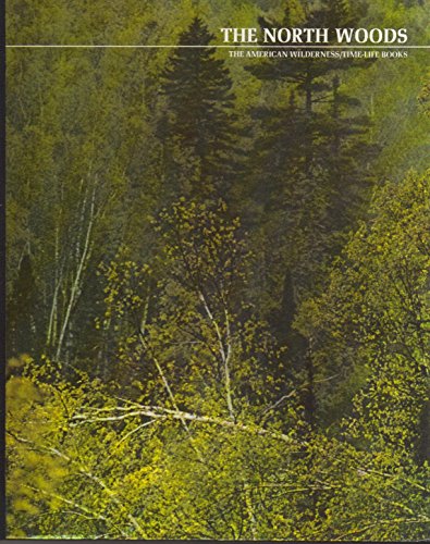 The North Woods (The American Wilderness)