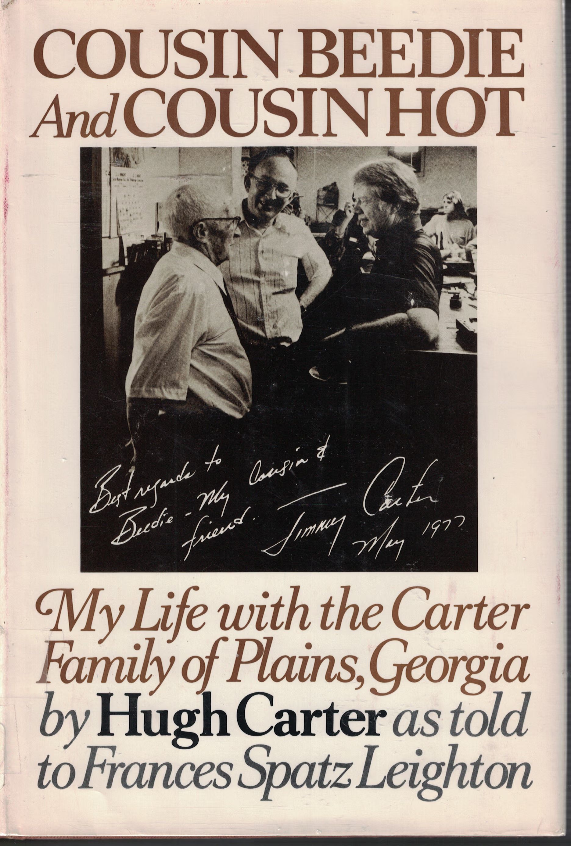 Cousin Beedie and Cousin Hot: My Life with the Carter Family of Plains, Georgia