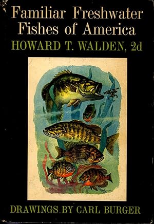 Familiar Freshwater Fishes of America