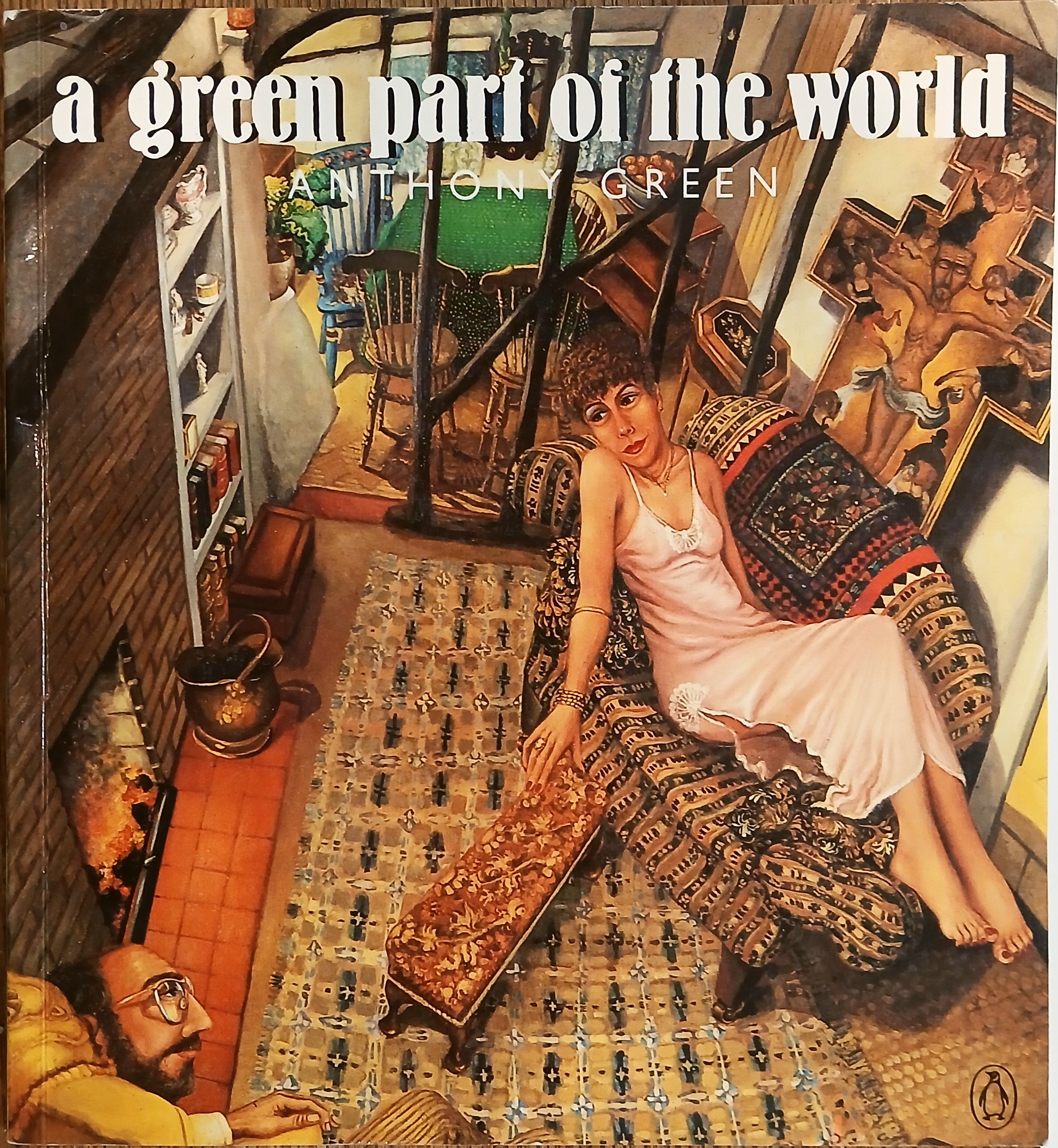 A Green Part of the World: Paintings By Anthony Green