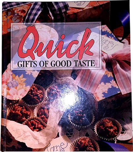 Quick Gifts of Good Taste
