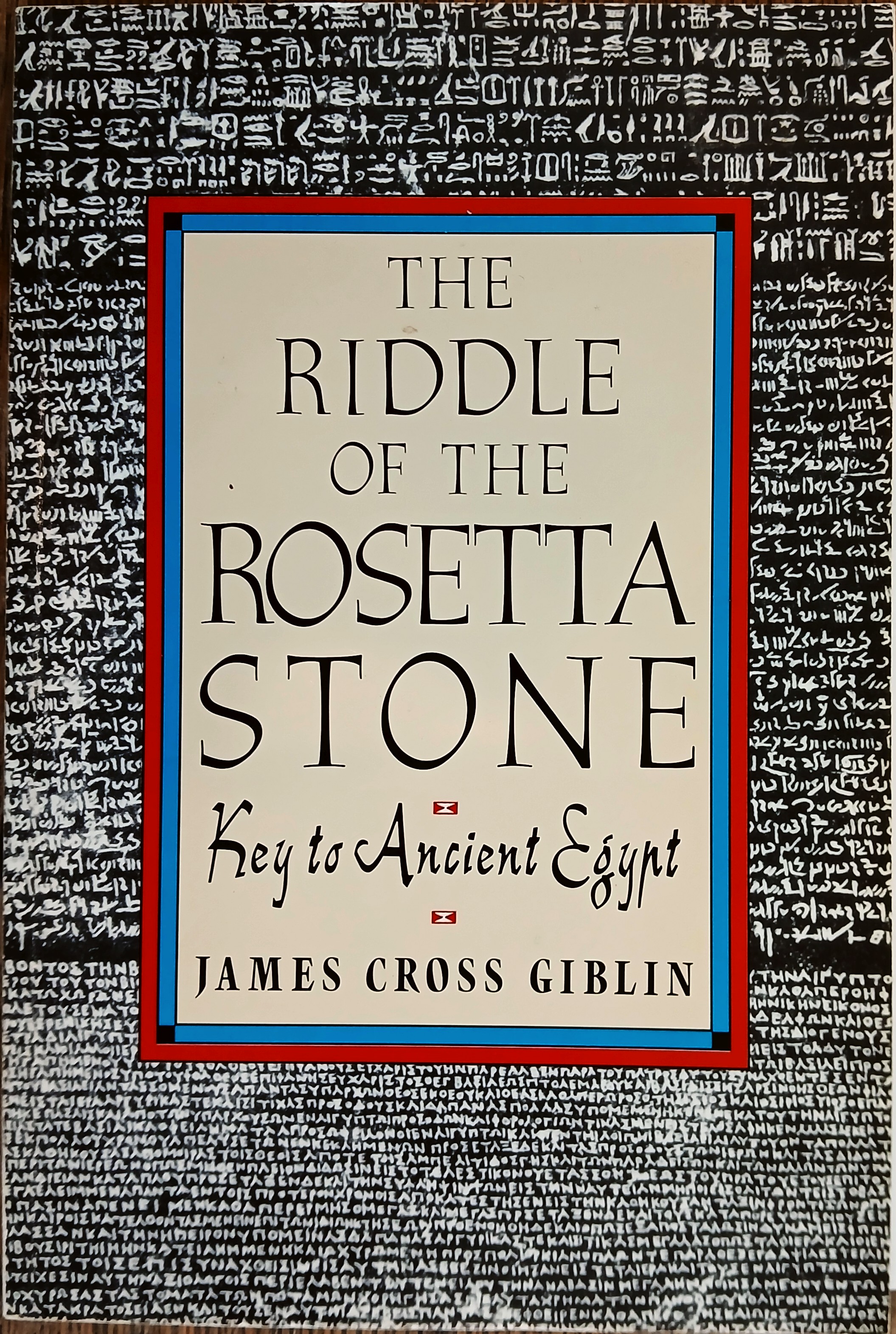 The Riddle of the Rosetta Stone