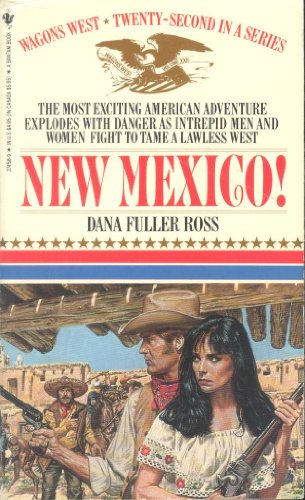 New Mexico! (Wagons West)