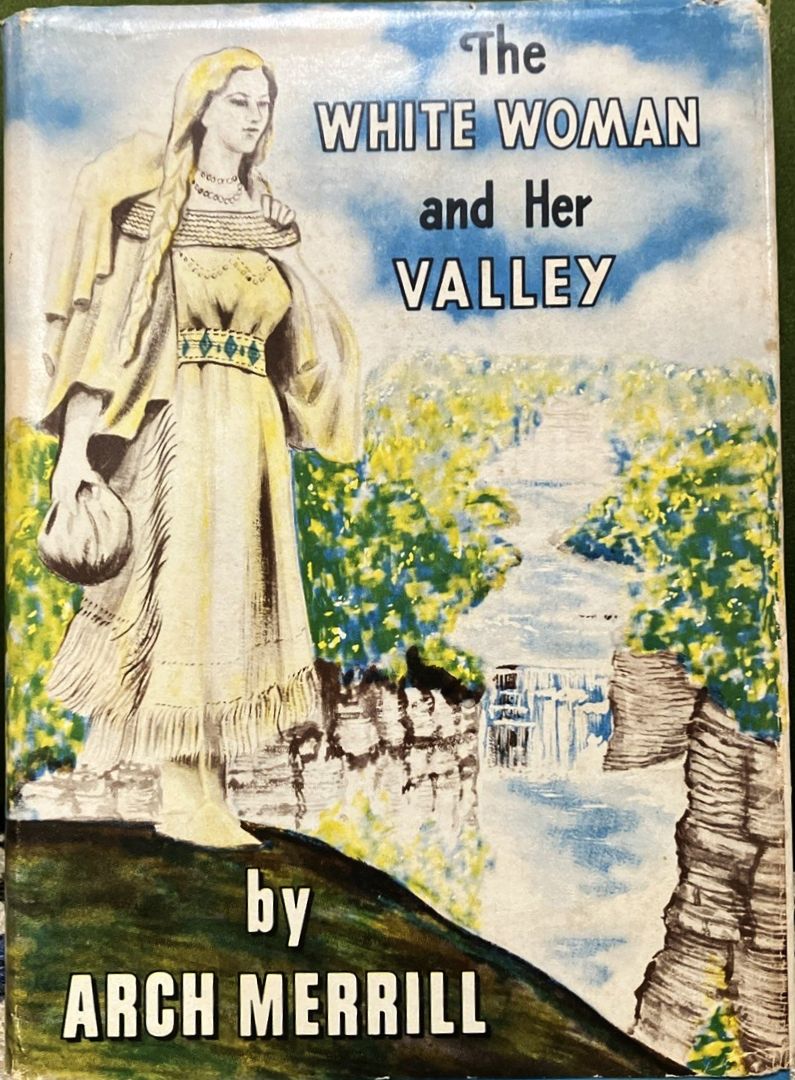 The White Woman and Her Valley