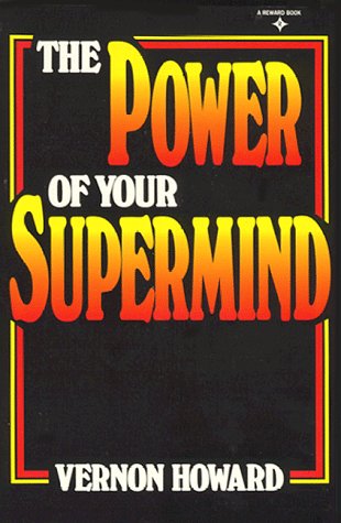 The Power of Your Supermind