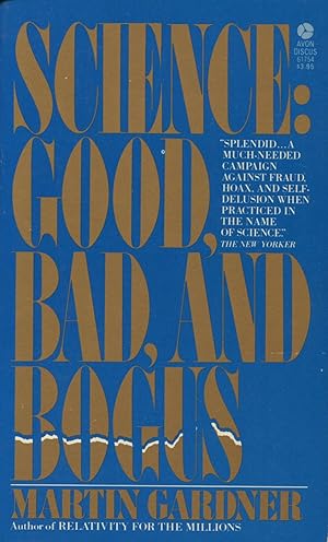 Science: Good, Bad and Bogus