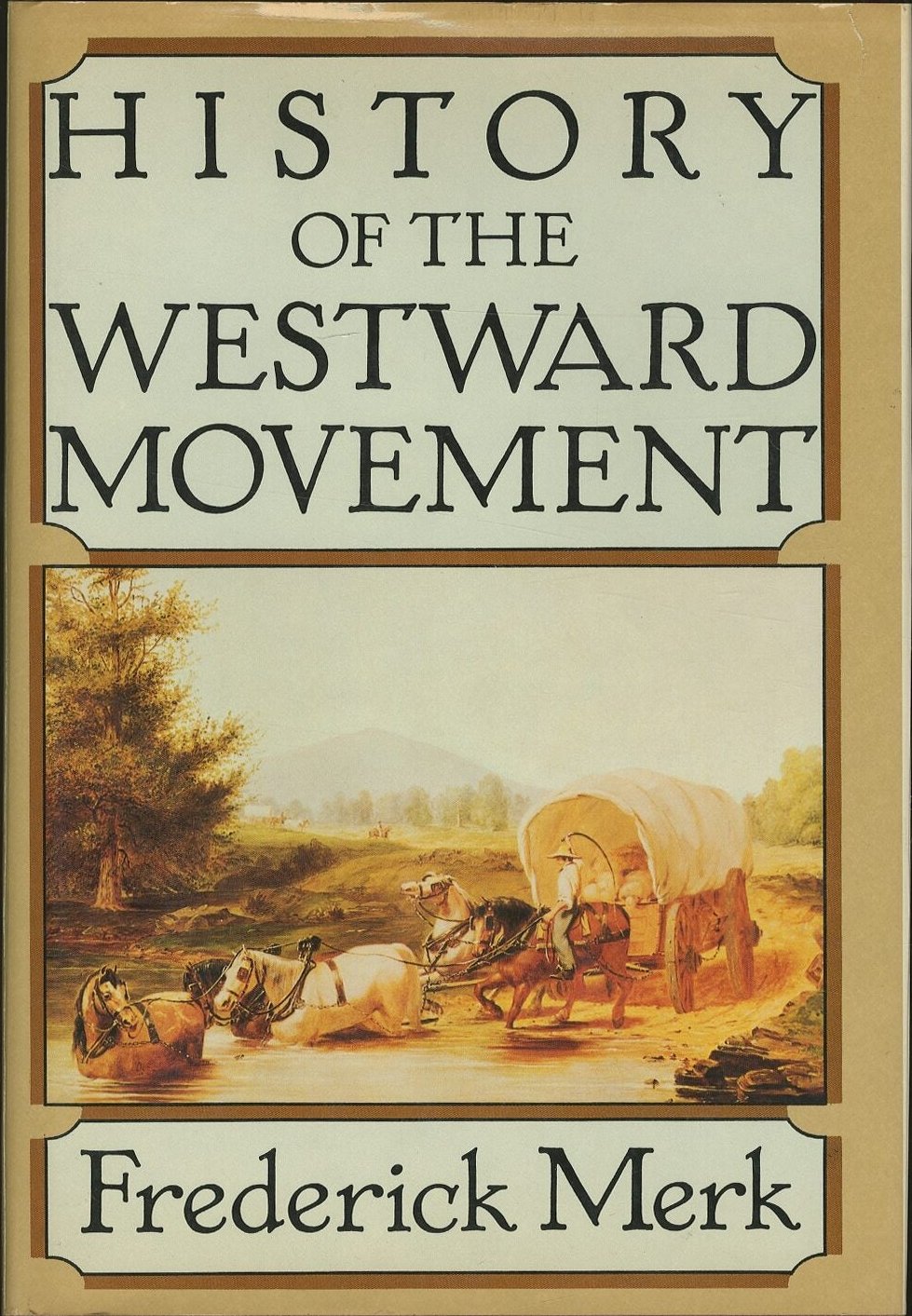History of the Westward Movement