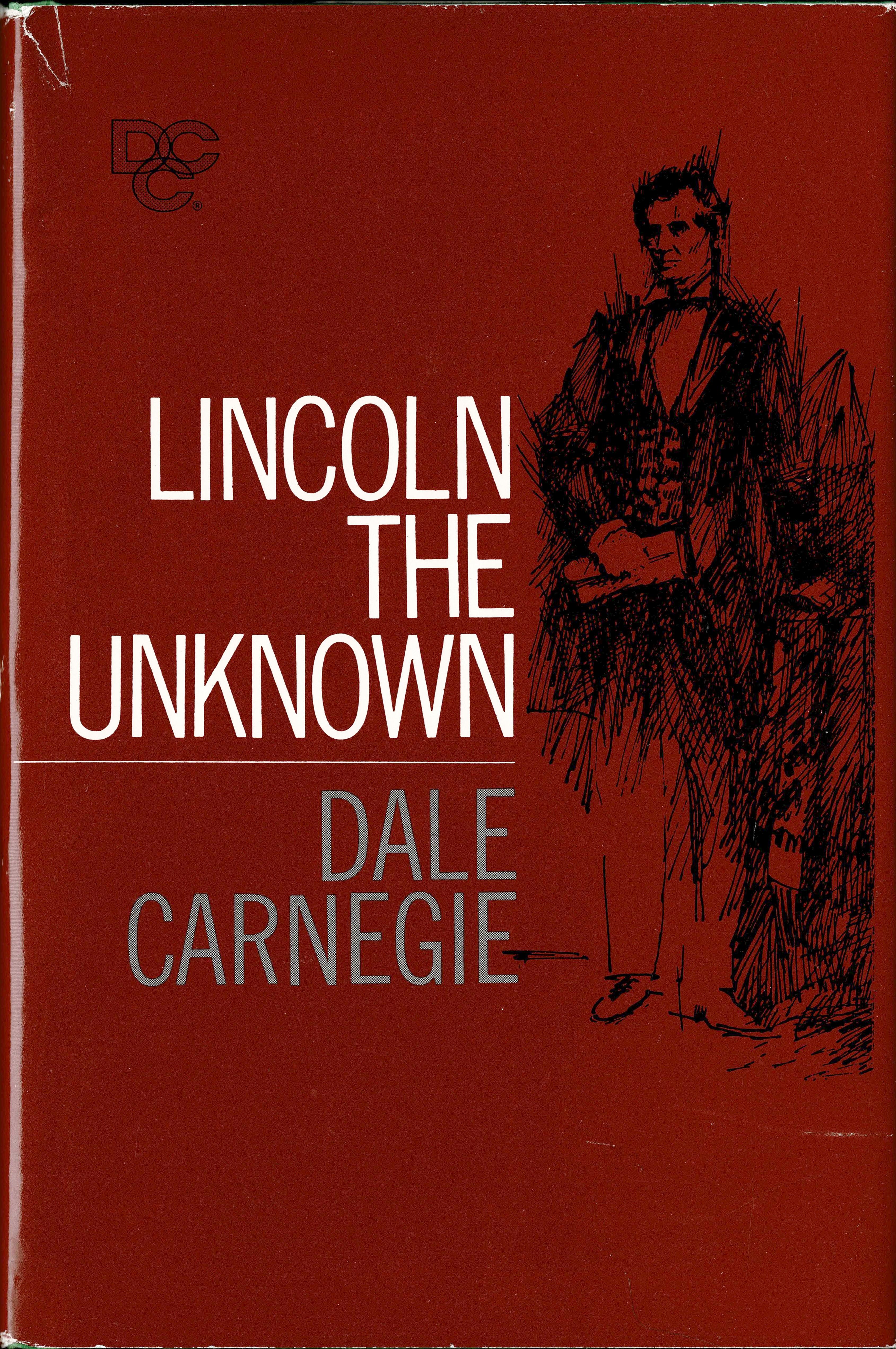 Lincoln the Unknown