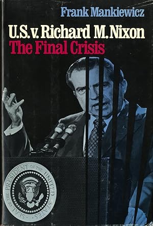 U.S. v. Richard M. Nixon: The Final Crisis.