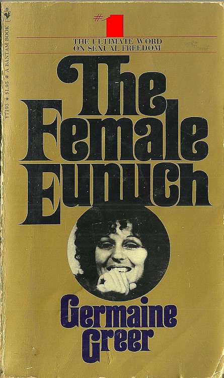 The Female Eunuch