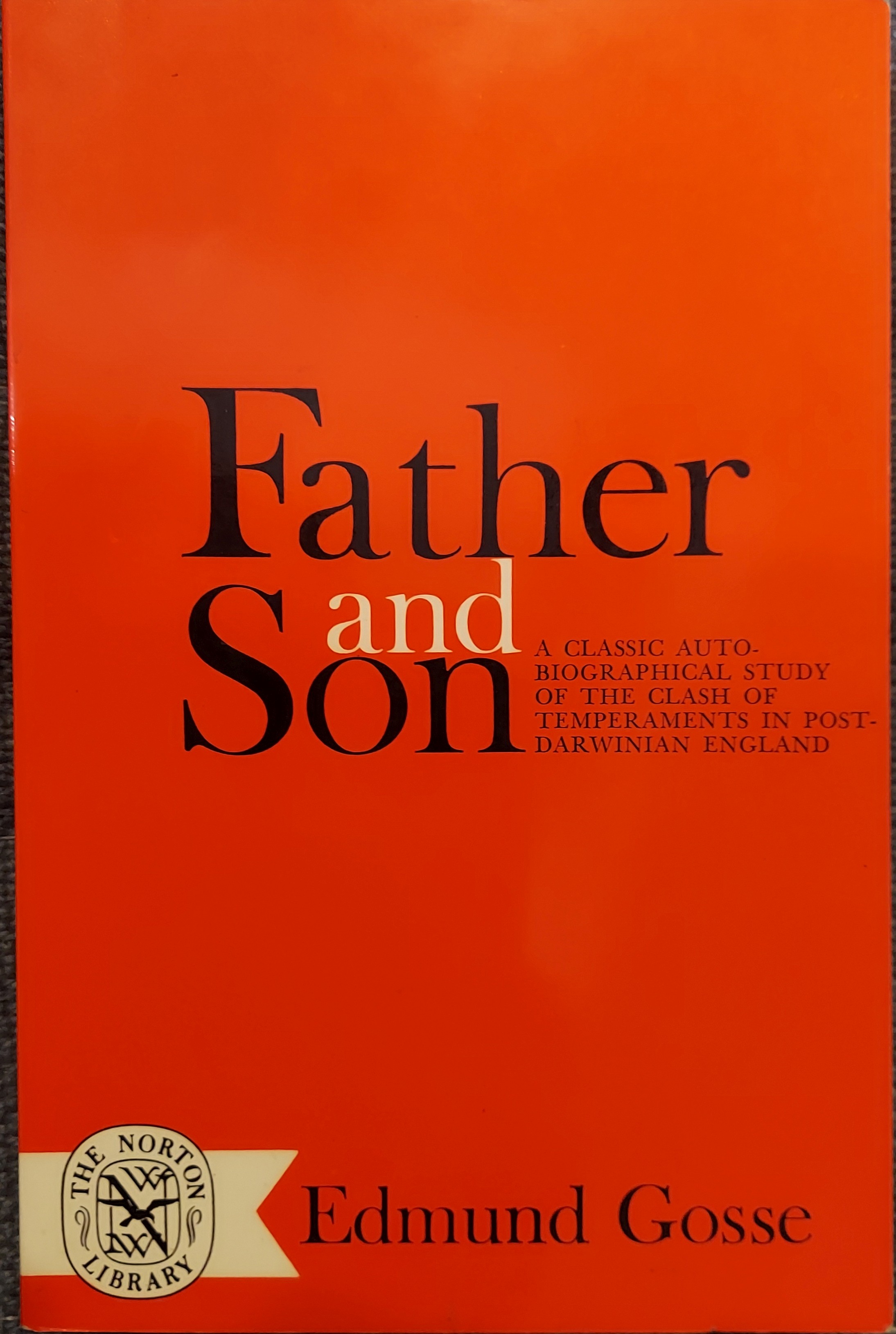 Father and Son : A Study of Two Temperaments