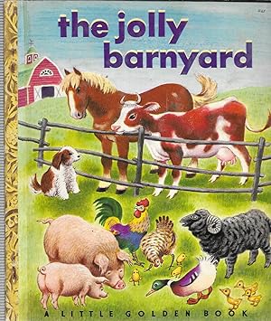 The Jolly Barnyard (Little Golden Book)