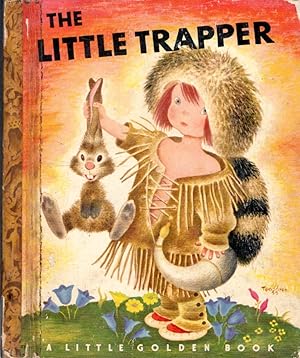 The Little Trapper (Little Golden Book)