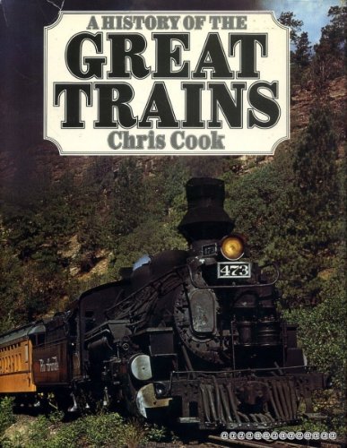 A History of the Great Trains