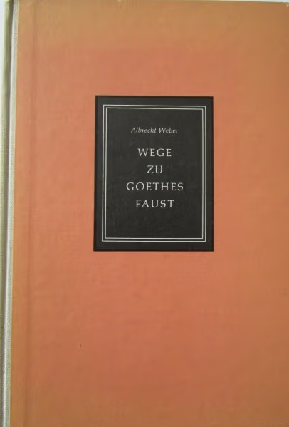 Wege Zu Goethes Faust