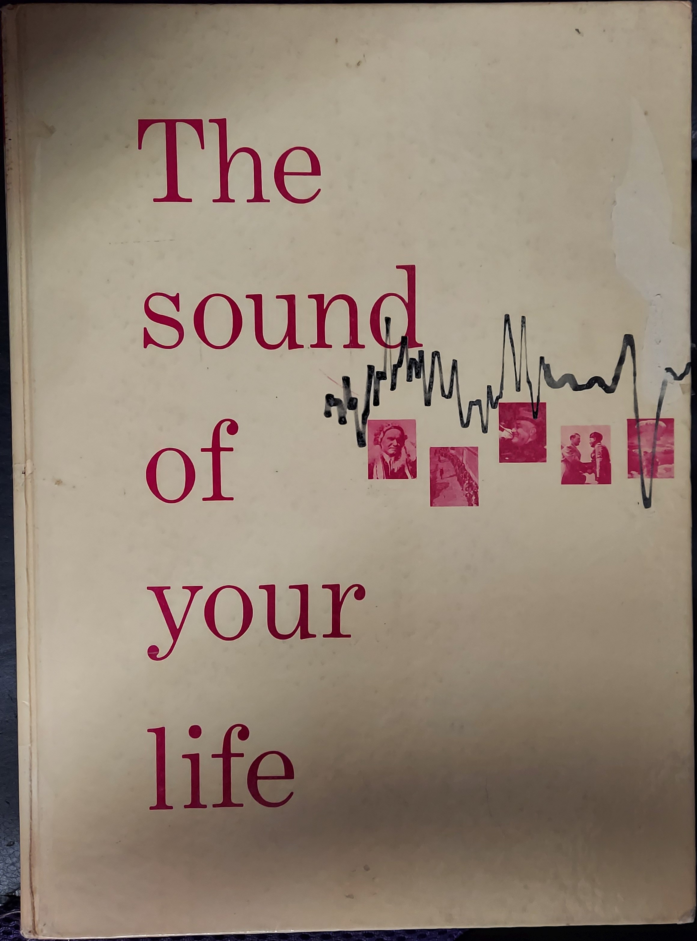The Sound of Your Life : A Record of Radio's First Generation