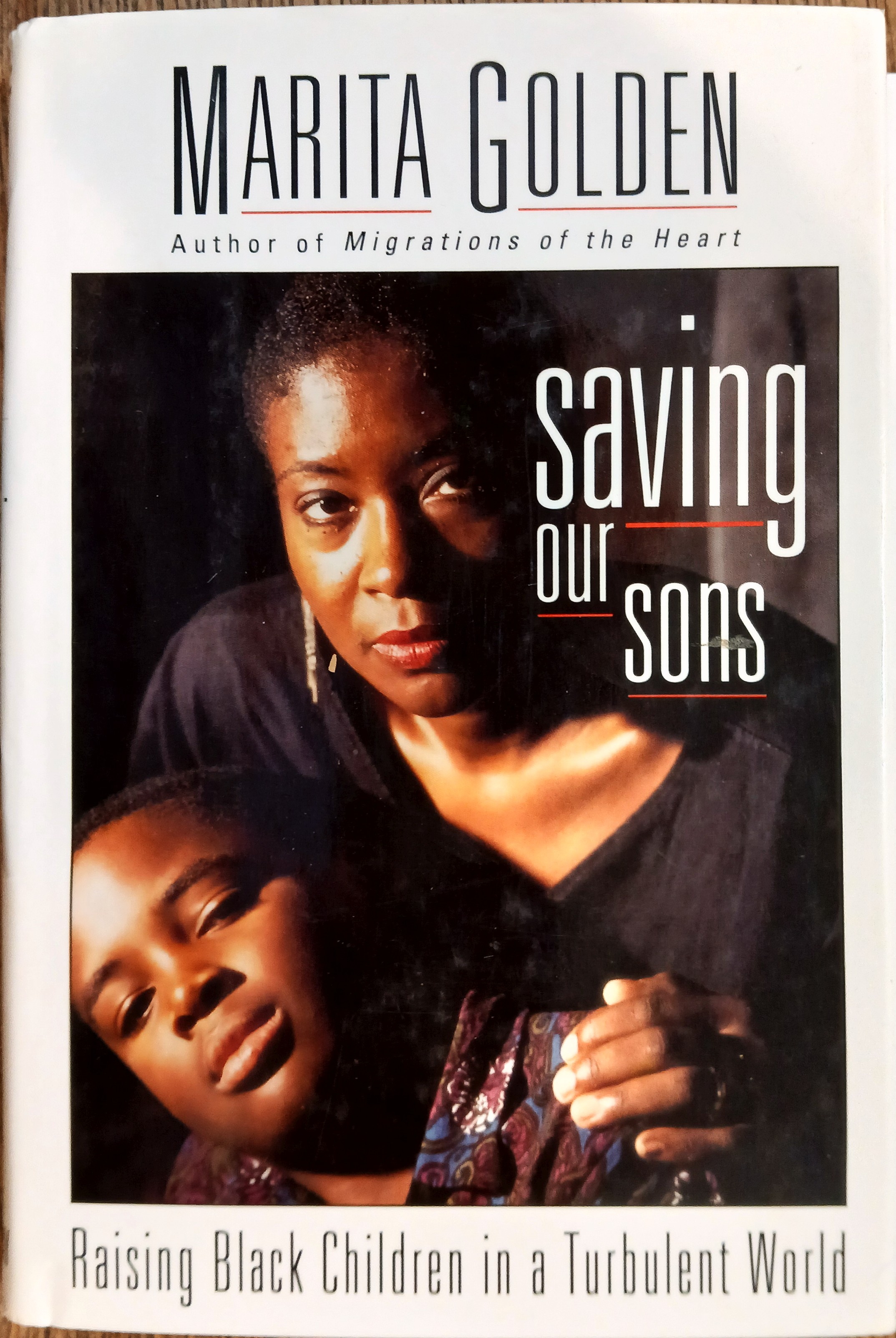 Saving Our Sons : Raising Black Children In a Turbulent World