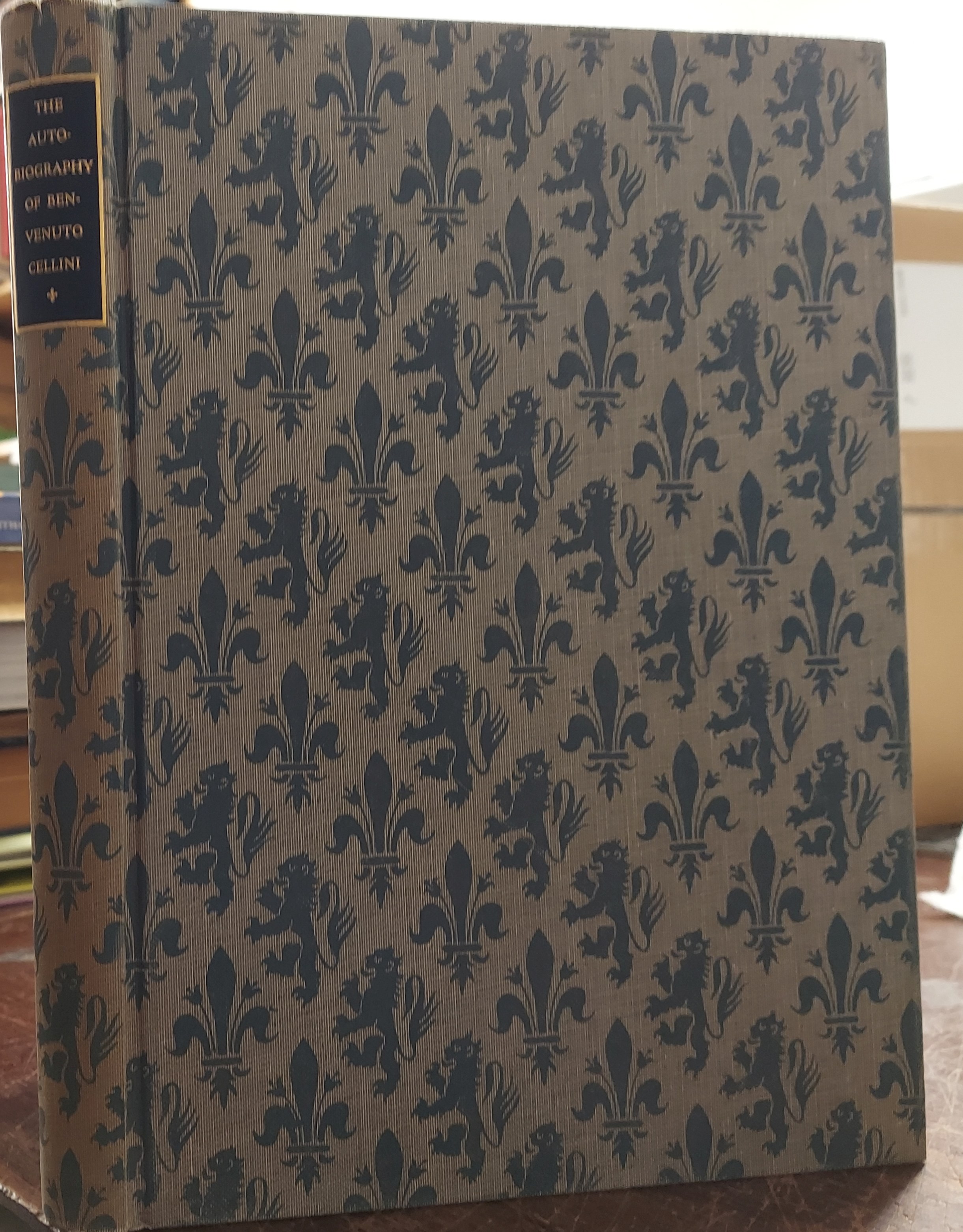 The Autobiography of Benvenuto Cellini (The Life of Benvenuto Cellini Written By Himself)