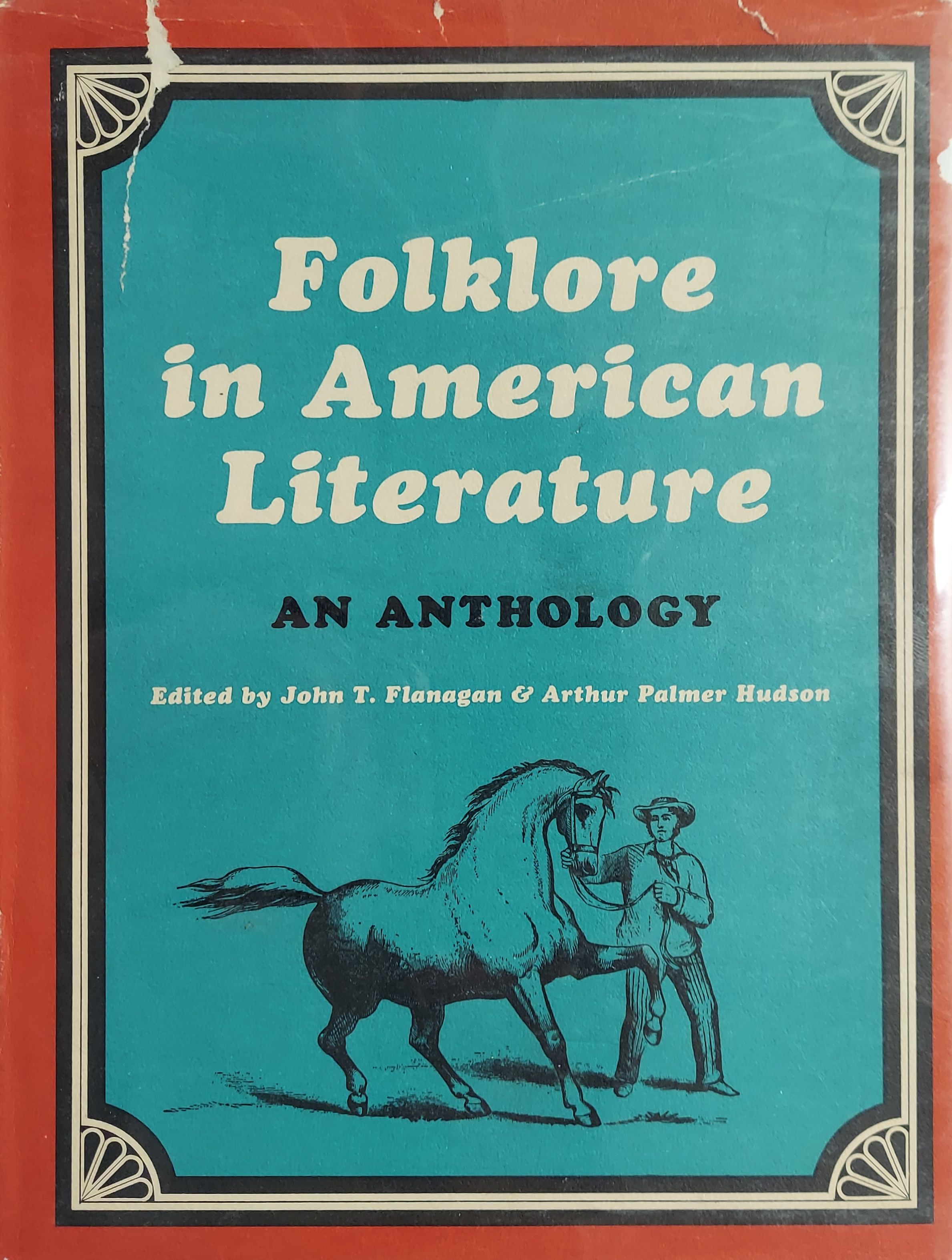 Folklore in American Literature : An Anthology