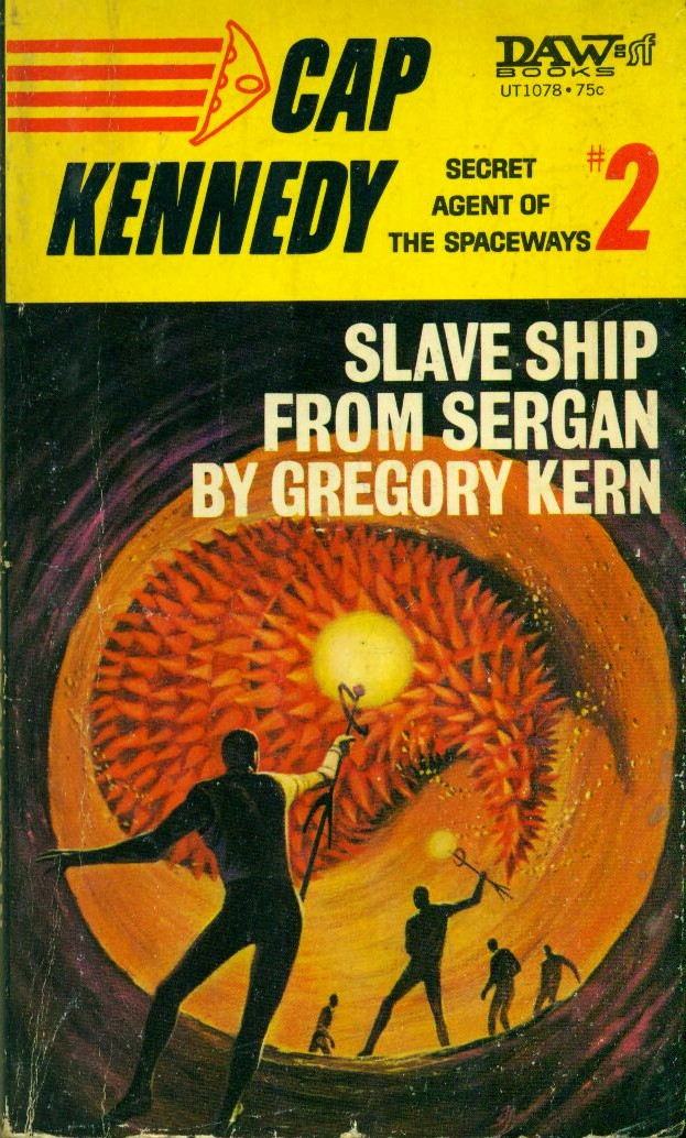 Slave Ship From Sergan (Cap Kennedy #2)