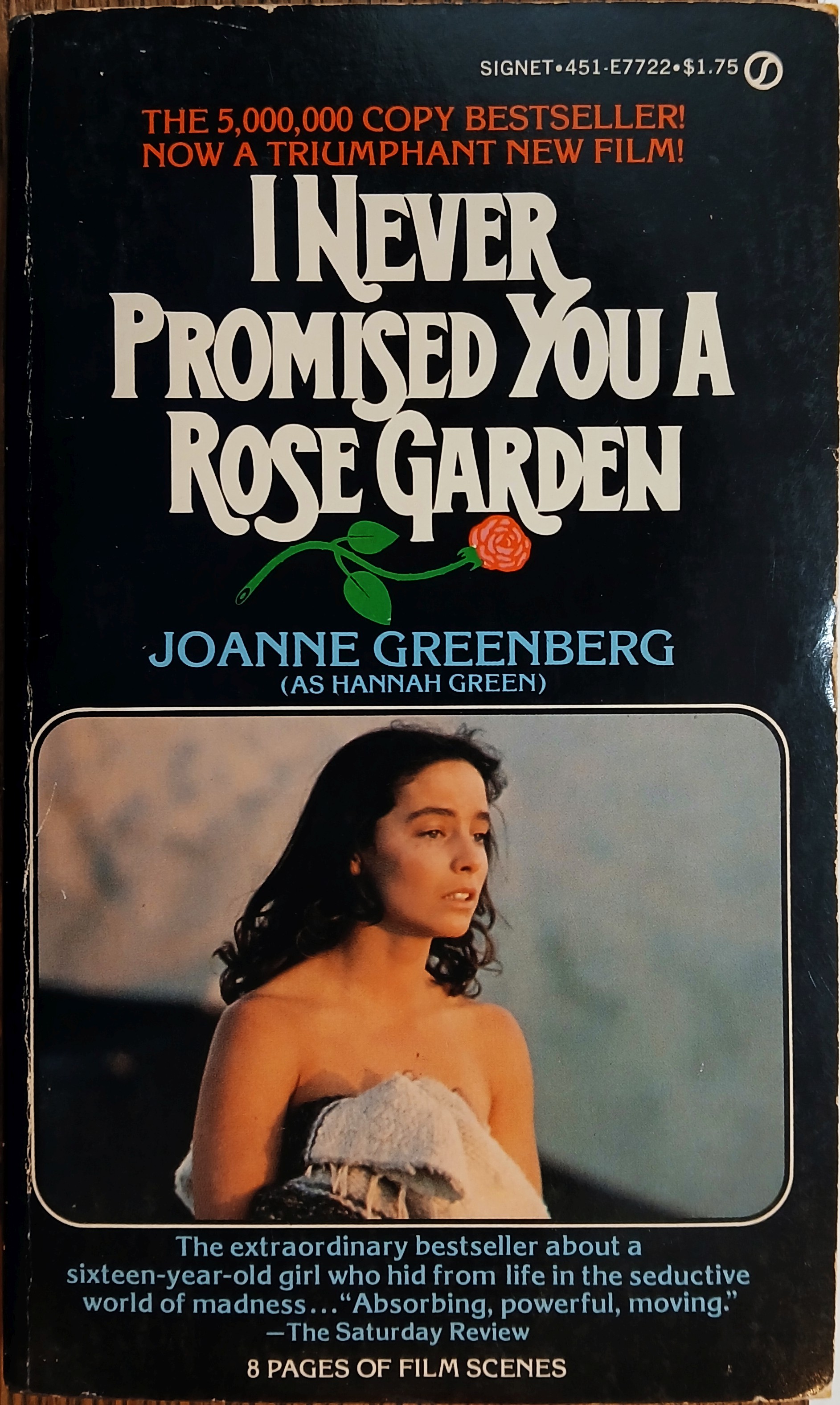 I Never Promised You a Rose Garden