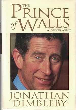 The Prince of Wales: A Biography