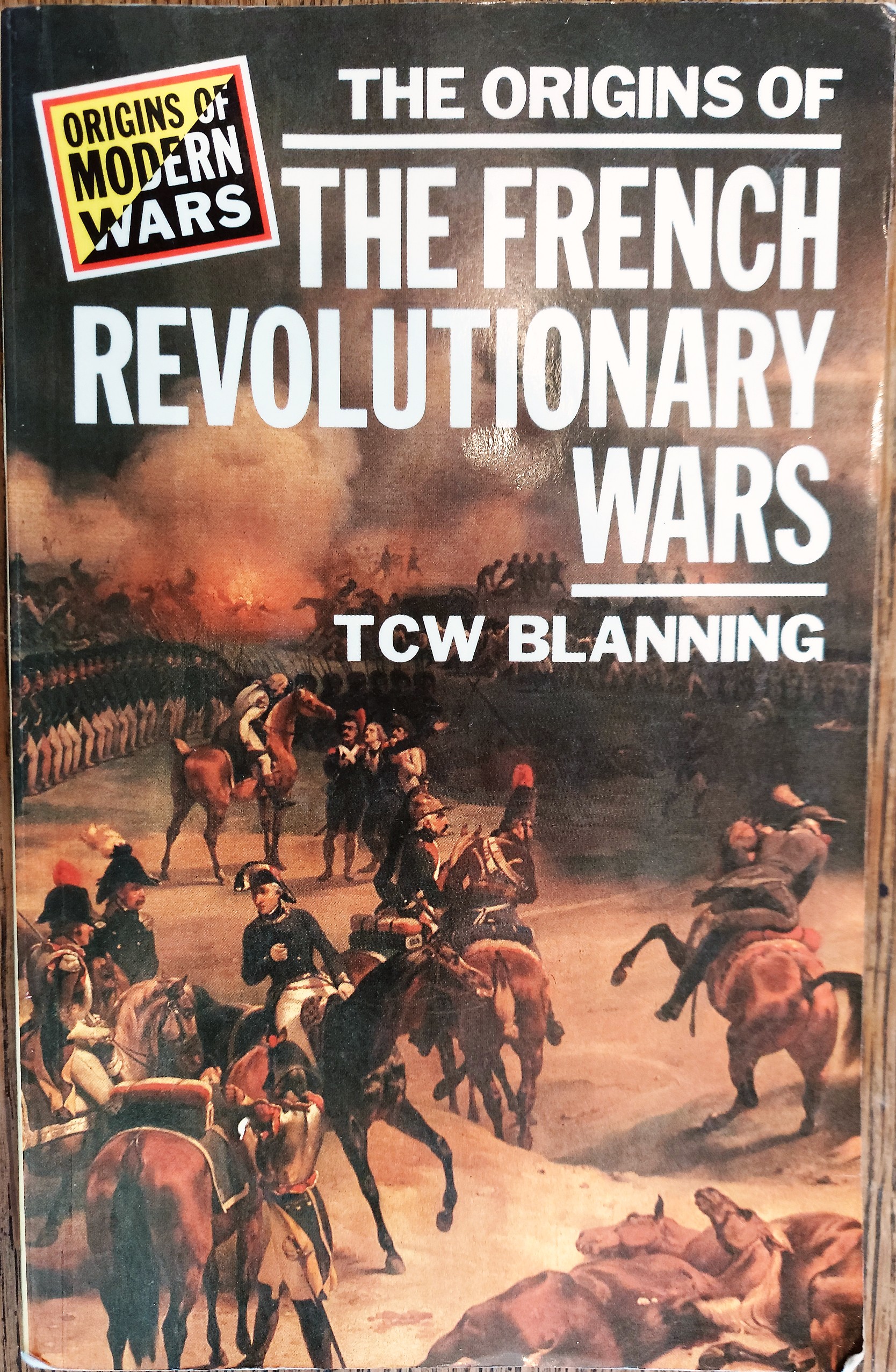 The Origins of the French Revolutionary Wars (Origins Of Modern Wars)