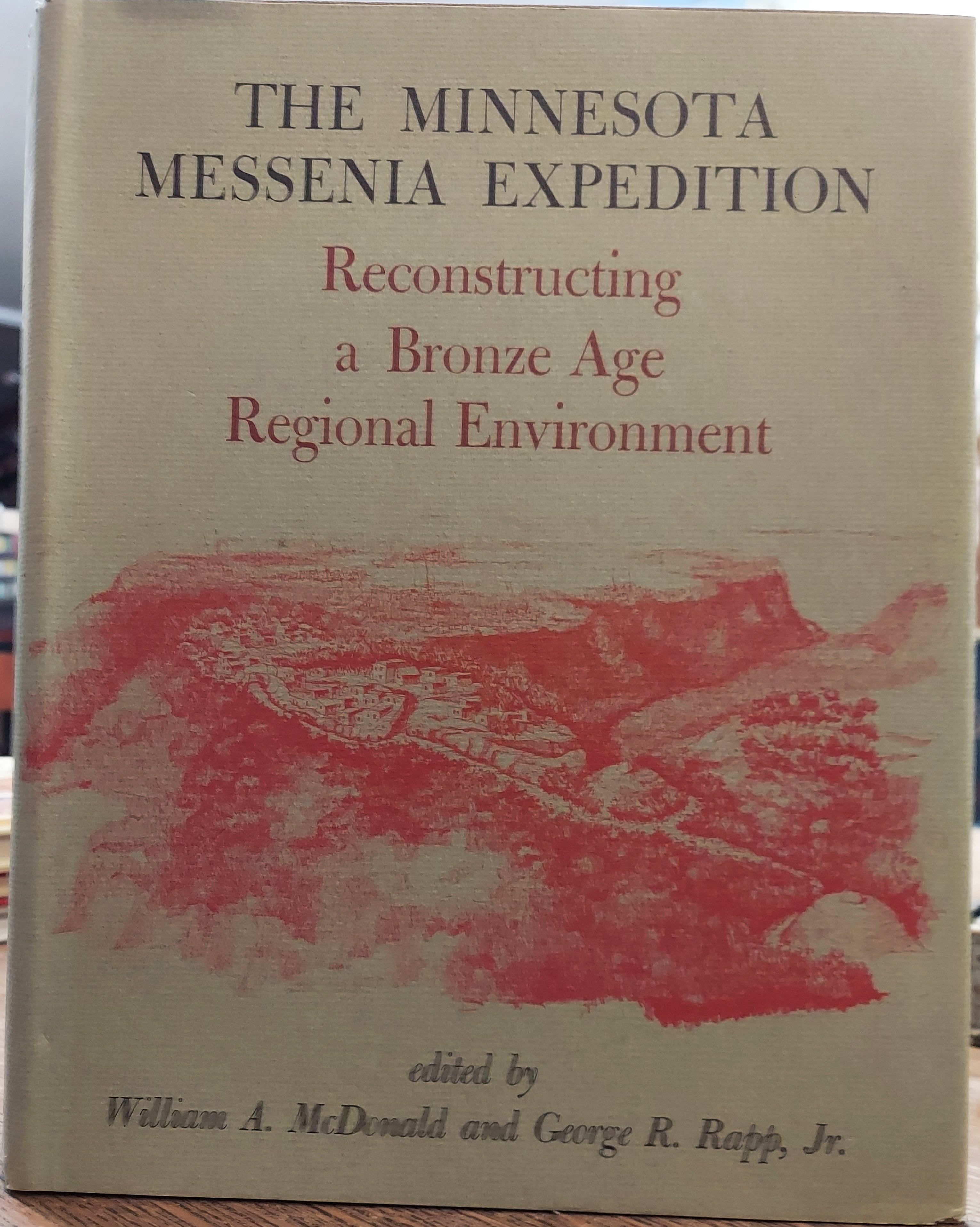 The Minnesota Messenia Expedition: Reconstructing a Bronze Age Regional Environment