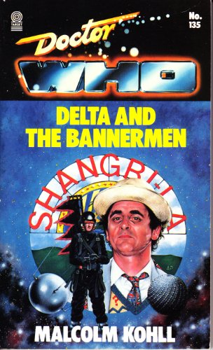 Doctor Who: Delta and the Bannermen (Doctor Who Library No. 135)