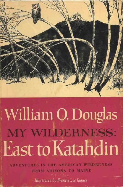 My Wilderness: East to Katahdin