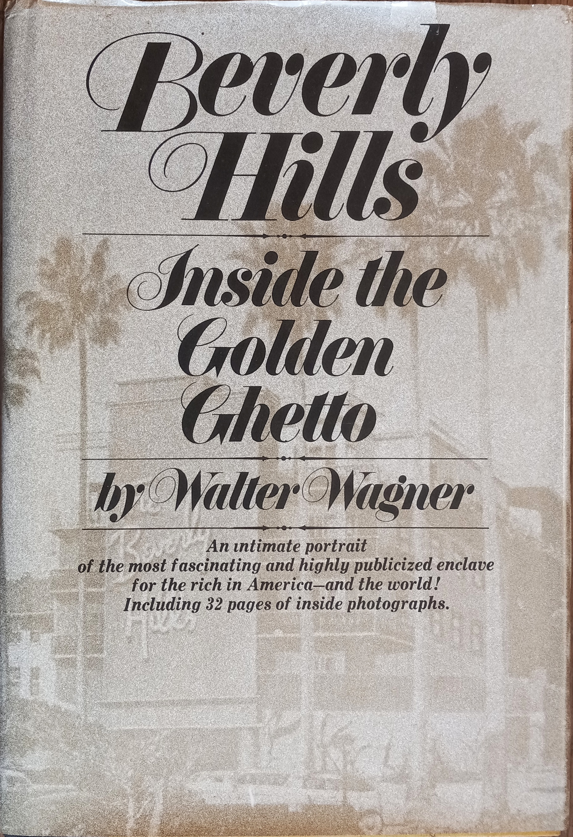 Beverly Hills: Inside the Golden Ghetto