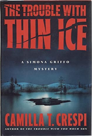 The Trouble With Thin Ice (Simona Griffo Mysteries)