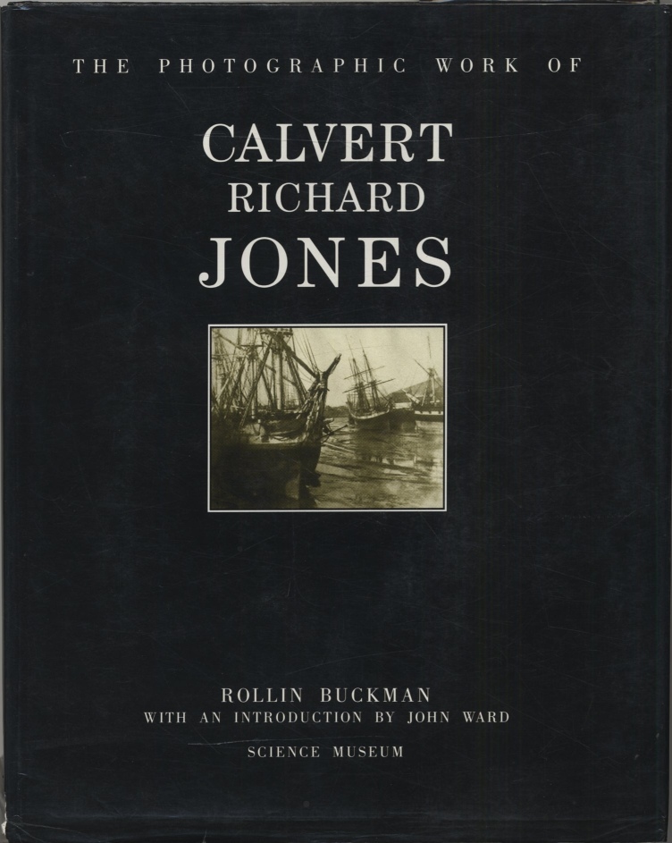 The Photographic Work of Calvert Richard Jones