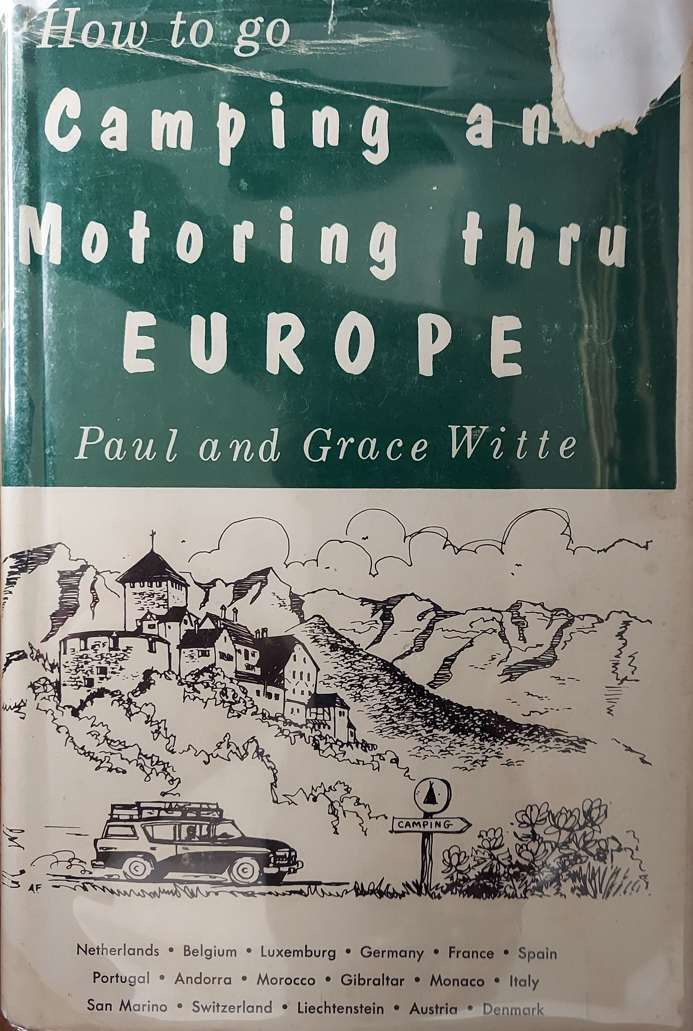How to Go Camping and Motoring Thru Europe