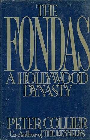 The Fondas : A Hollywood Dynasty