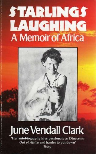 Starlings Laughing: A Memoir of Africa