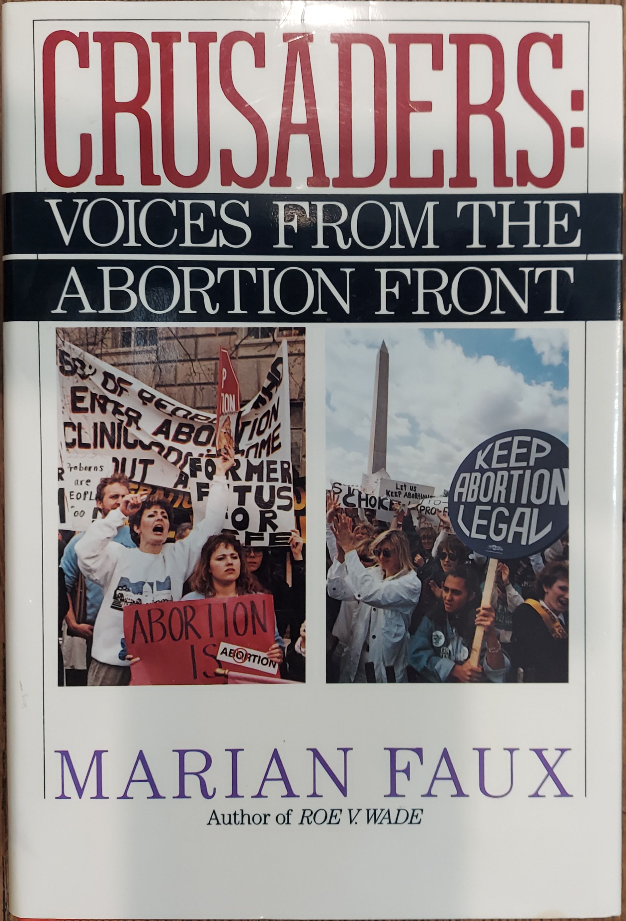 Image for Crusaders: Voices from the Abortion Front Crusaders: Voices from the Abortion Front