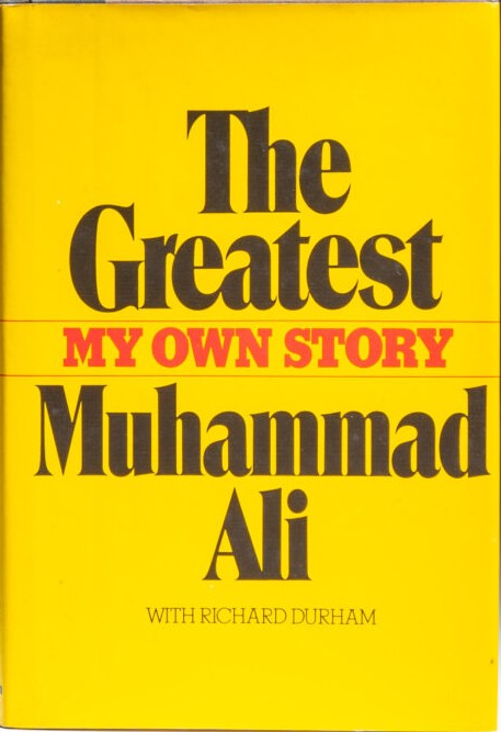The Greatest : My Own Story