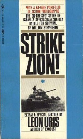 Image for Strike Zion! The Story of Israel's Six-Day Battle for Survival Strike Zion! The Story of Israel's Six-Day Battle for Survival