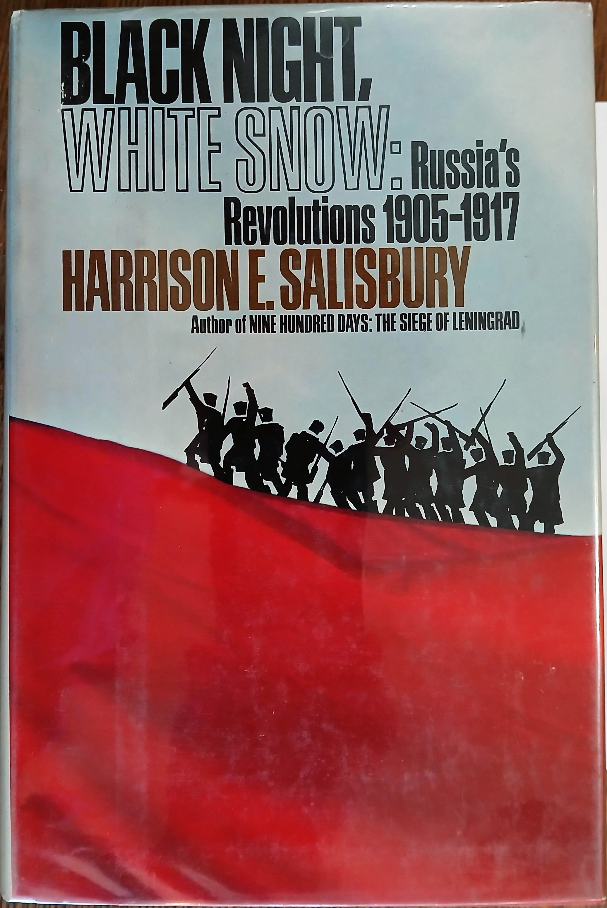 Black Night, White Snow : Russia's Revolutions 1905-1917