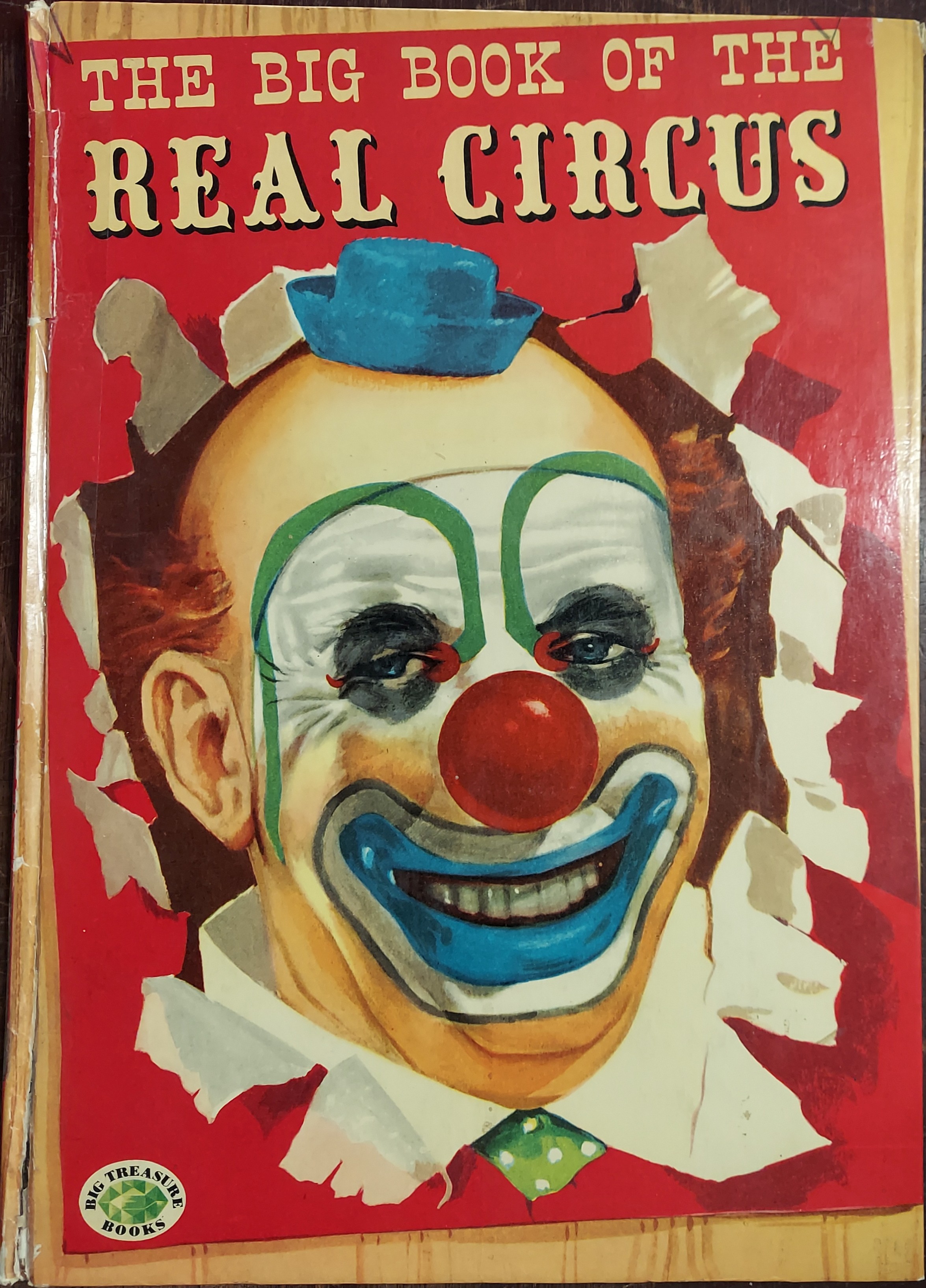 The Big Book of the Real Circus (Big Treasure Books)