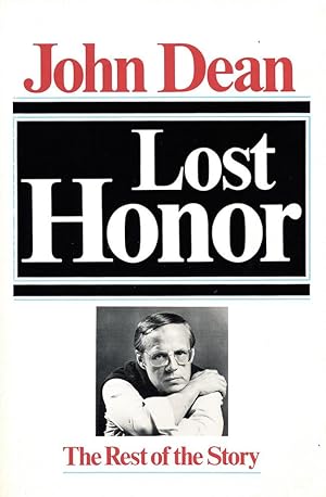 Image for Lost Honor : The Rest of the Story Lost Honor : The Rest of the Story