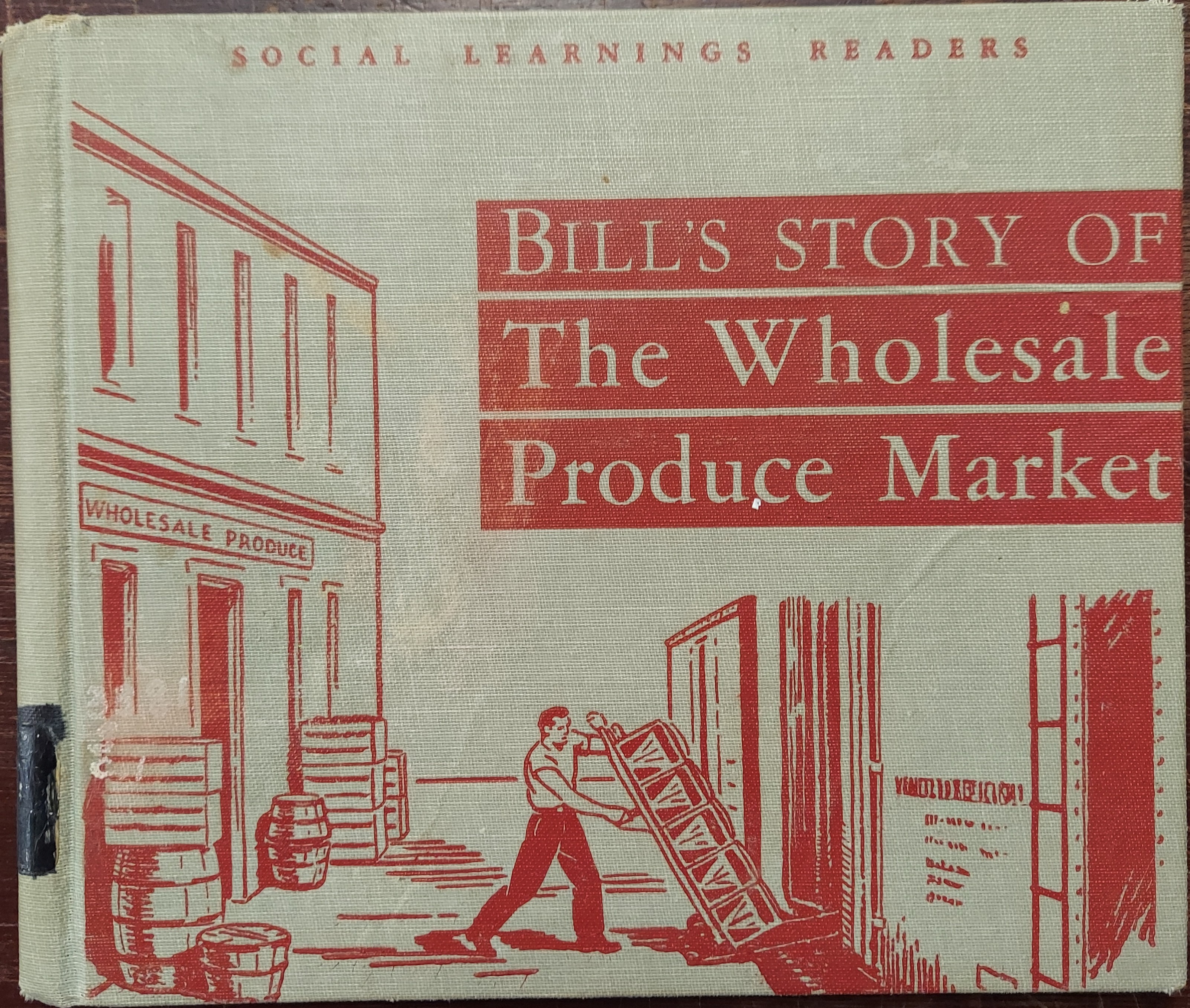 Bill's Story of the Wholesale Produce Market