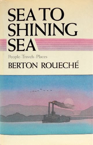 Sea to Shining Sea: People, Travels, PLaces