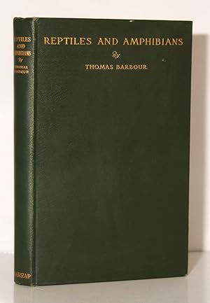 Reptiles and Amphibians : Their Habits and Adaptations