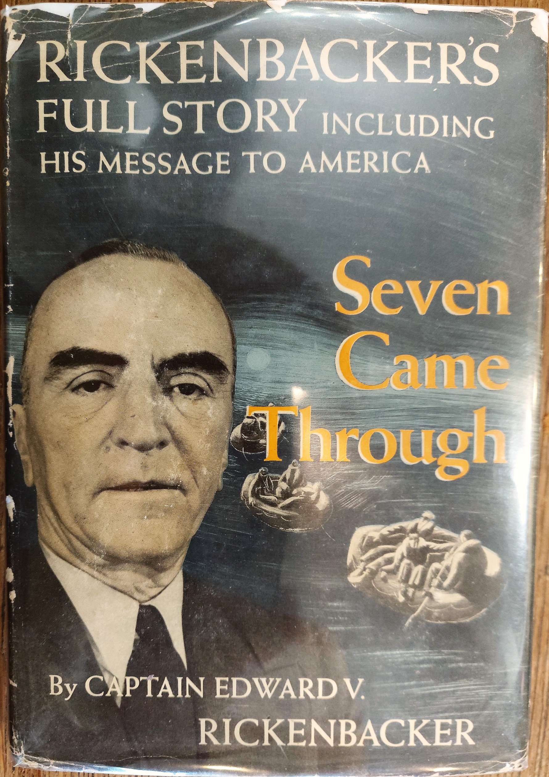Seven Came Through : Rickenbacker's Full Story