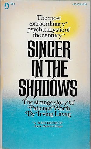 Singer in the Shadows : The Strange Story of Patience Worth