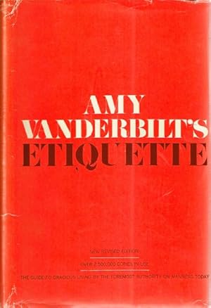 Amy Vanderbilt's Etiquette (New Revised edition)