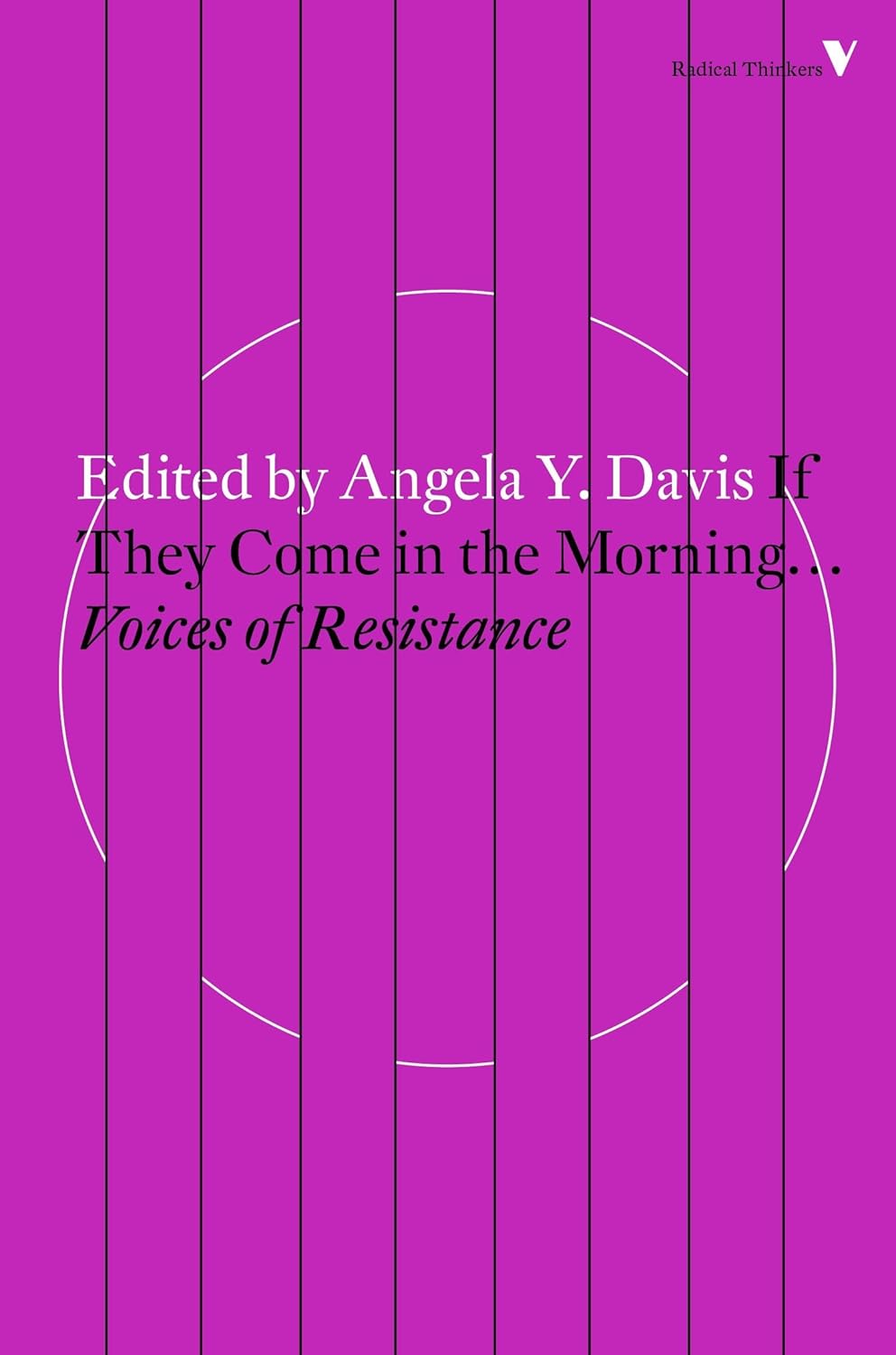 If They Come in the Morning.: Voices of Resistance