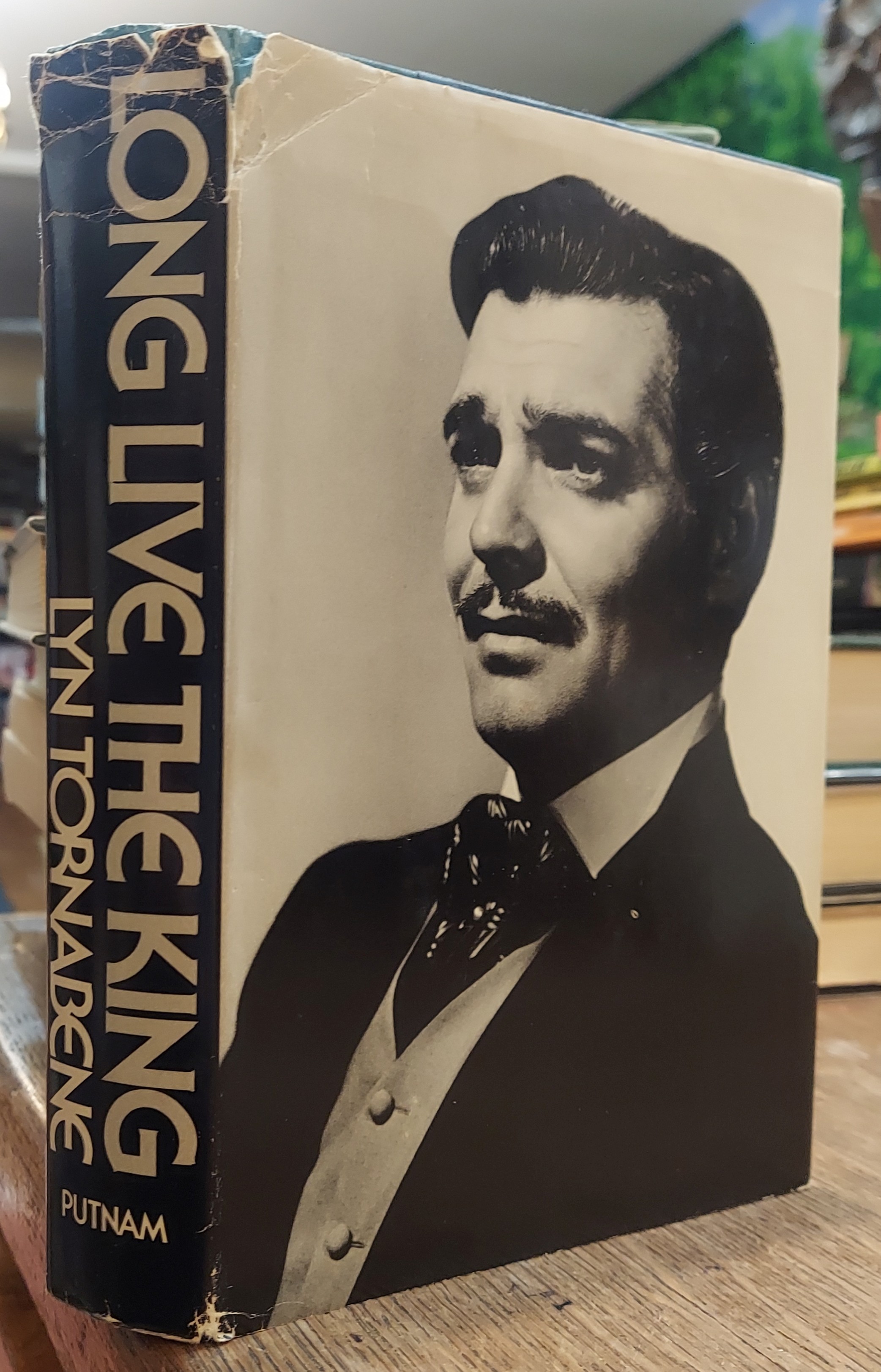 Long Live the King: A Biography of Clark Gable
